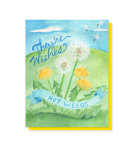 They're Wishes, Not Weeds Dandelion Notecard
