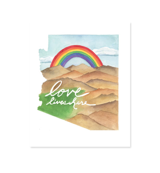 Love Lives Here Arizona 8x10 art print
