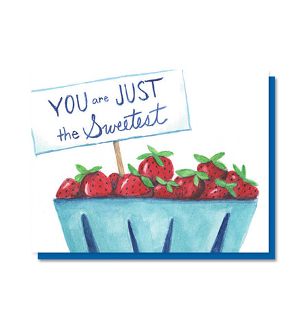 You Are Just the Sweetest Strawberry Card